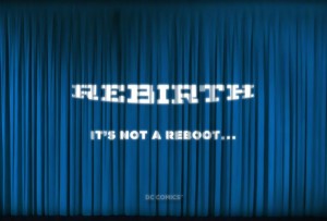 dc_rebirth_second_teaser